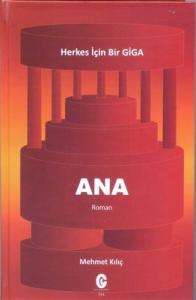 Ana- Herkes İçin Bir Giga Ana- Herkes İçin Bir Giga