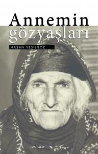 Annemin Gözyaşları Annemin Gözyaşları
