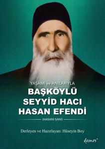 Başköylü Seyyid Hacı Hasan Efendi Başköylü Seyyid Hacı Hasan Efendi