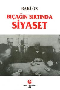 Bıçağın Sırtında Siyaset Bıçağın Sırtında Siyaset