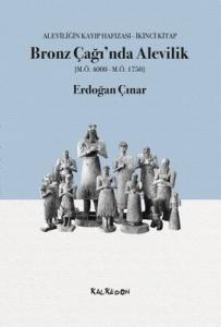 Bronz Çağı'nda Alevilik (M.Ö.4000-M.Ö.1750)