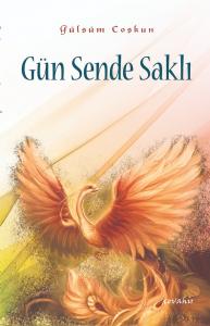 Gün Sende Saklı Gün Sende Saklı