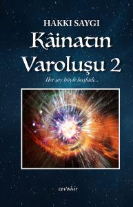 Kainatın Varoluşu - 2 Kainatın Varoluşu - 2