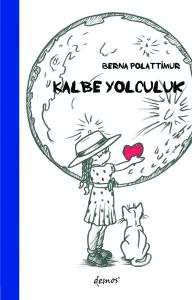 Kalbe Yolculuk Kalbe Yolculuk