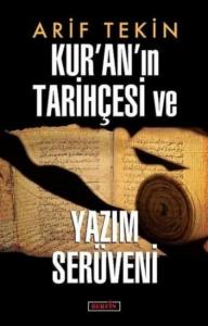 Kuran'ın Tarihçesi ve Yazım Serüveni