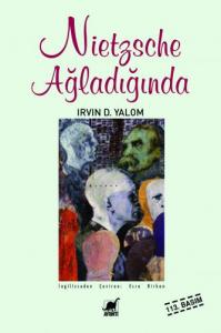 Nietzsche Ağladığında Nietzsche Ağladığında