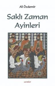 Saklı Zaman Ayinleri Saklı Zaman Ayinleri