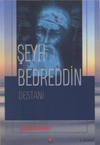 Şeyh Bedreddin Destanı Şeyh Bedreddin Destanı