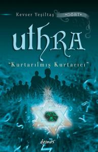 Uthra - Kurtarılmış Kurtarıcı Uthra - Kurtarılmış Kurtarıcı