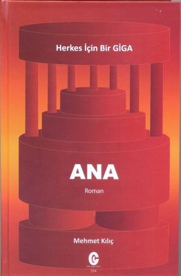 Ana- Herkes İçin Bir Giga