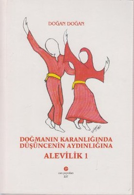 Doğmanın Karanlığında Düşüncenin Aydınlığına Alevilik 1