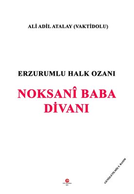 Erzurumlu Halk Ozanı Noksanî Baba