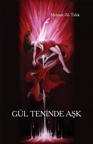 Gül Teninde Aşk