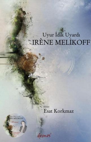 Irène Mélikoff-Uyur İdik Uyardı (DVD'li)