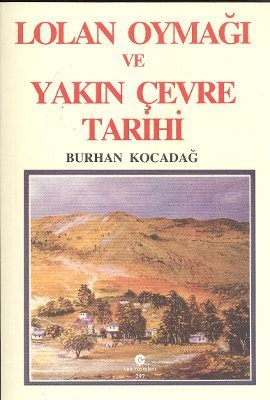 Lolan Oymağı ve Yakın Çev. Tar.