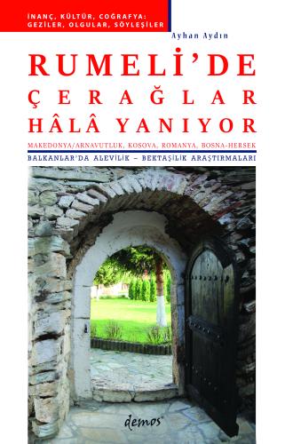 Rumeli'de Çerağlar Hâlâ Yanıyor