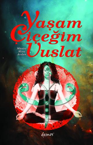 Yaşam Çiçeğim Vuslat