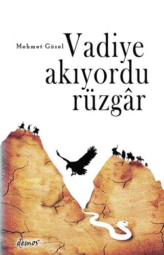 Vadiye Akıyordu Rüzgâr